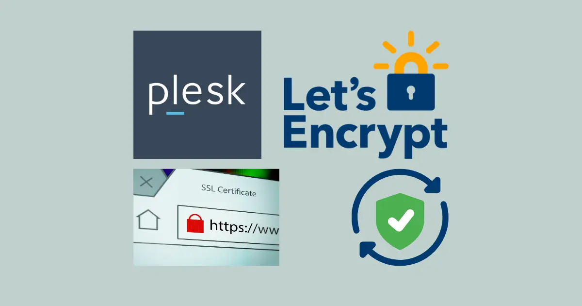 How to Install and Automatically Renew Let's Encrypt SSL Certificates in Plesk